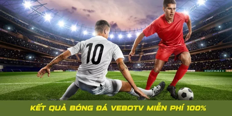 xem hoàn toàn miễn phí vebotv