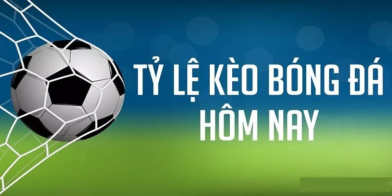 giới thiệu tỷ lệ kèo vebotv